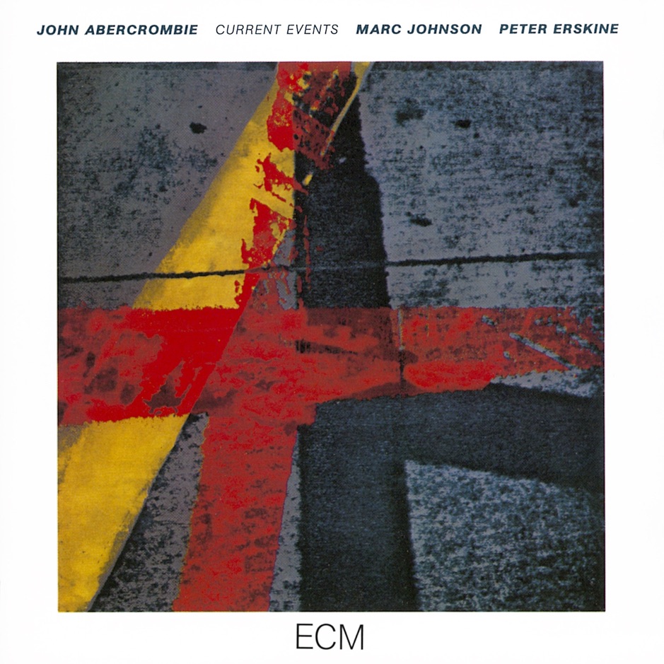 John Abercrombie - Current Events